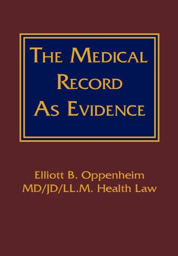 Cover for Elliott B Oppenheim · The Medical Record as Evidence (Paperback Book) (2012)