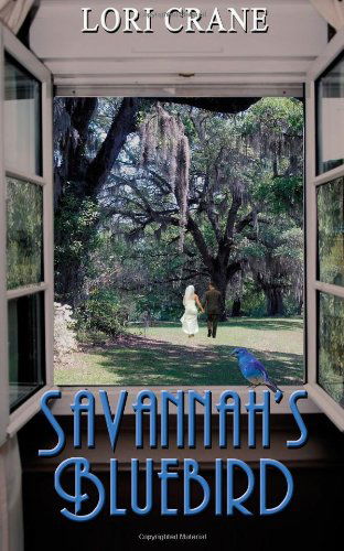 Cover for Lori Crane · Savannah's Bluebird (Paperback Book) (2014)