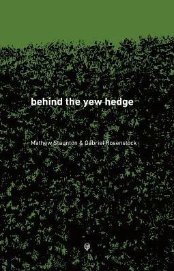 Cover for Gabriel Rosenstock · Behind the Yew Hedge (Pocketbok) (2016)