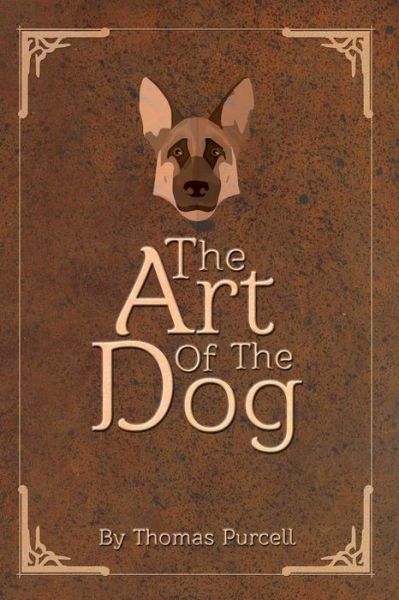 Cover for Thomas Purcell · The Art of the Dog (Paperback Book) (2016)