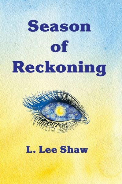 Cover for L Lee Shaw · Season of Reckoning (Paperback Bog) (2022)