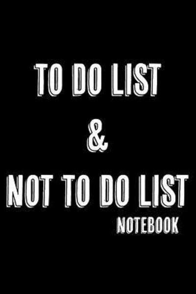 Cover for Deeri Press · To Do List &amp; Not To Do List (Pocketbok) (2019)