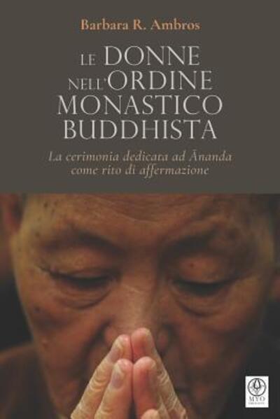 Cover for Barbara Ambros · Le donne nell'ordine monastico buddhista (Paperback Book) (2019)