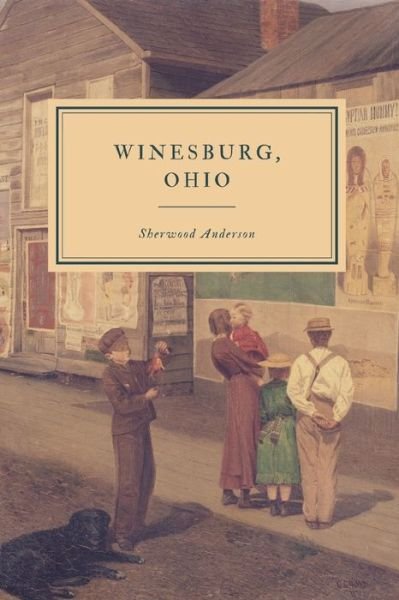 Cover for Sherwood Anderson · Winesburg, Ohio (Paperback Bog) (2019)