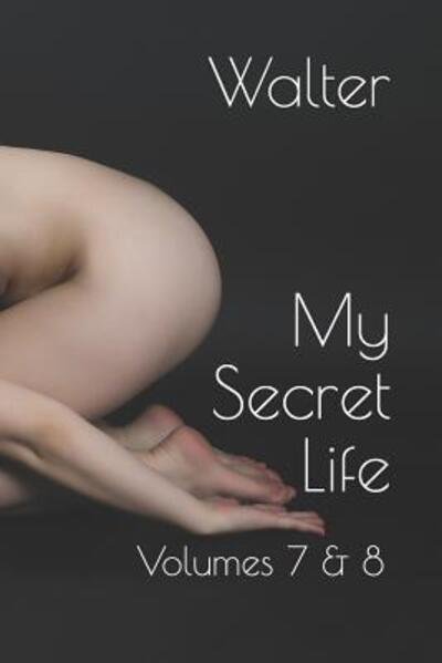 Cover for Walter · My Secret Life (Paperback Book) (2019)