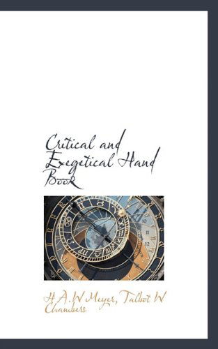 Cover for Talbot W Chambers · Critical and Exegetical Hand Book (Hardcover Book) (2009)