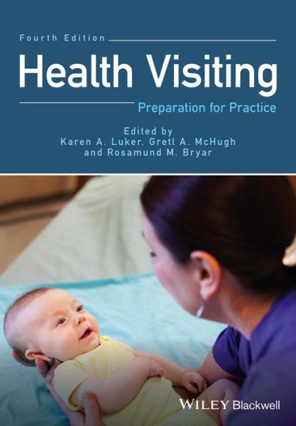 Cover for K Luker · Health Visiting: Preparation for Practice (Paperback Book) (2016)