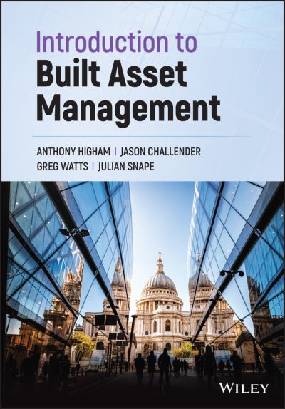Cover for Higham, Anthony (University of Salford, UK) · Introduction to Built Asset Management (Paperback Book) (2022)