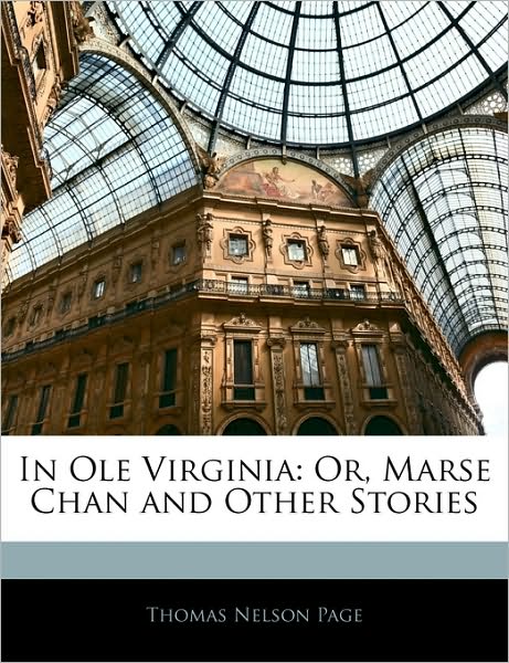 Cover for Page · In Ole Virginia: Or, Marse Chan an (Book)