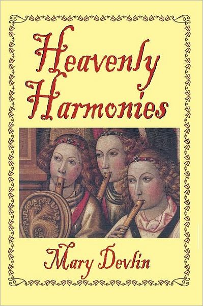 Cover for Mary Devlin · Heavenly Harmonies (Paperback Book) (2011)