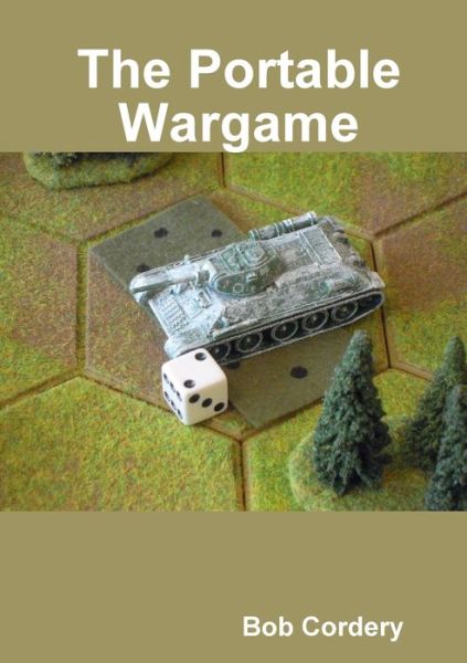 Cover for Bob Cordery · The Portable Wargame (Paperback Book) (2016)