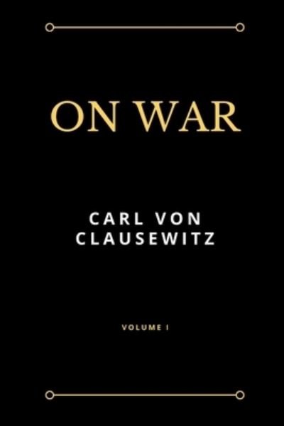 Cover for Carl Von Clausewitz · On War (Taschenbuch) (2017)