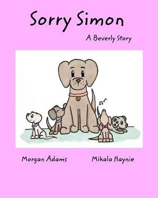 Sorry Simon (2) - Morgan Adams - Books - Blurb - 9781389642586 - September 10, 2017