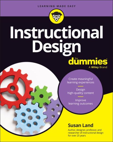 Cover for Land, Susan M. (Pennsylvania State University) · Instructional Design For Dummies (Paperback Book) (2024)