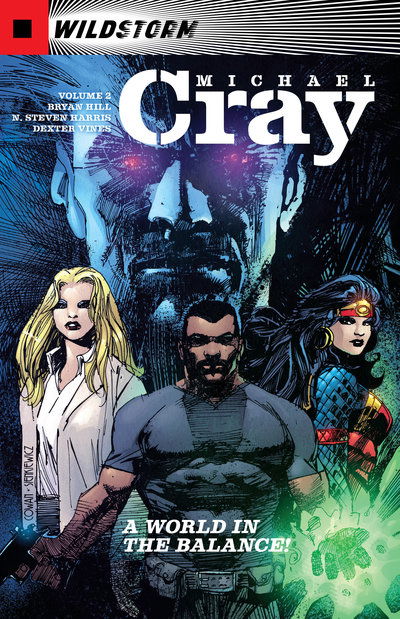 The Wild Storm: Michael Cray Volume 2 - Bryan Hill - Bücher - DC Comics - 9781401285586 - 8. Januar 2019