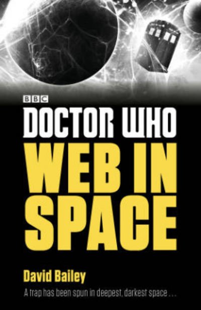 Doctor Who (Web in Space) - Dave Bailey - Livros - Penguin Books Ltd - 9781405922586 - 16 de agosto de 2016