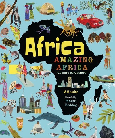 Cover for Atinuke · Africa, Amazing Africa: Country by Country (Hardcover Book) (2019)