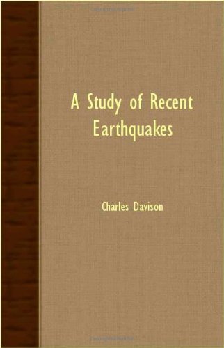 Cover for Charles Davison · A Study of Recent Earthquakes (Paperback Book) (2007)