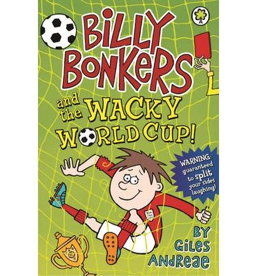 Cover for Giles Andreae · Billy Bonkers: Billy Bonkers and the Wacky World Cup! - Billy Bonkers (Pocketbok) (2014)