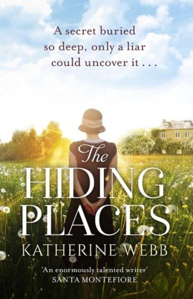 Cover for Katherine Webb · The Hiding Places: A compelling tale of murder and deceit with a twist you won't see coming (Paperback Book) (2017)