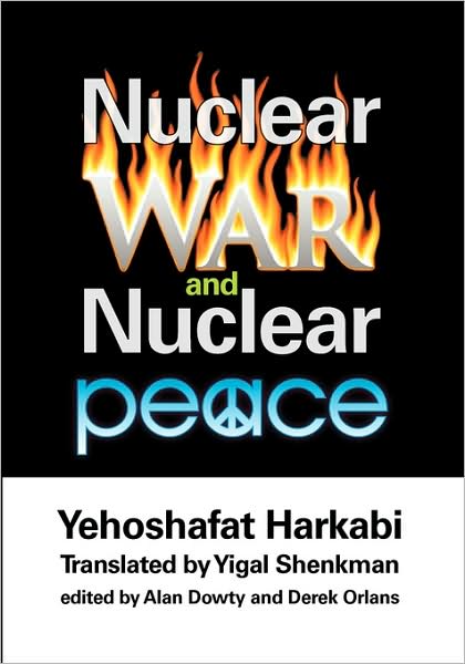 Cover for Yehoshafat Harkabi · Nuclear War and Nuclear Peace (Paperback Book) (2008)