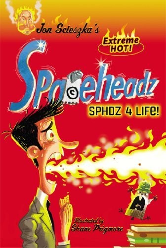 Sphdz 4 Life! (Spaceheadz) - Jon Scieszka - Bøker - Simon & Schuster Books for Young Readers - 9781416979586 - 1. oktober 2013