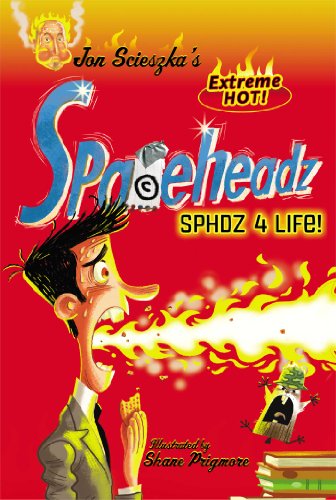 Sphdz 4 Life! (Spaceheadz) - Jon Scieszka - Książki - Simon & Schuster Books for Young Readers - 9781416979586 - 1 października 2013