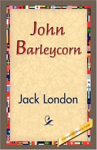 Cover for Jack London · John Barleycorn (Innbunden bok) (2007)