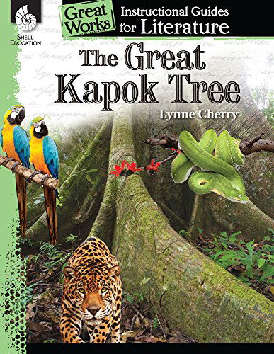 Cover for Brenda Van Dixhorn · The Great Kapok Tree: An Instructional Guide for Literature: An Instructional Guide for Literature (Paperback Book) (2014)