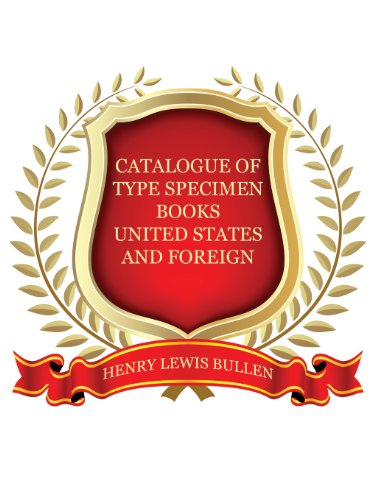 Henry Lewis Bullen · Duplicates of Type Specimen Books, Etc., United States and Foreign (Paperback Book) (2024)