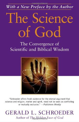 Cover for Gerald L. Schroeder · The Science of God: the Convergence of Scientific and Biblical Wisdom (Paperback Book) [Reprint edition] (2009)