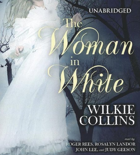 Cover for Wilkie Collins · The Woman in White (Lydbog (CD)) [Unabridged edition] (2012)