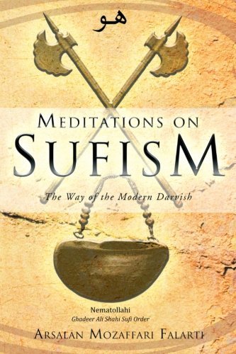 Cover for Arsalan Mozaffari Falarti · Meditations on Sufism: The Way of the Modern Darvish (Pocketbok) (2012)