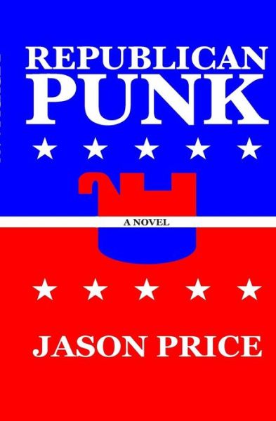 Cover for Jason Price · Republican Punk (Paperback Book) (2012)