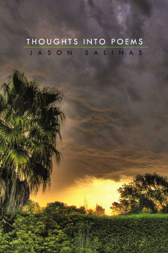 Cover for Jason Salinas · Thoughts into Poems (Paperback Bog) (2010)