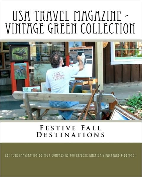 Cover for As You Explore America\'s Backyard &amp; Bey · USA Travel Magazine - Vintage Green Collection: Festive Fall Destinations (Paperback Bog) (2010)
