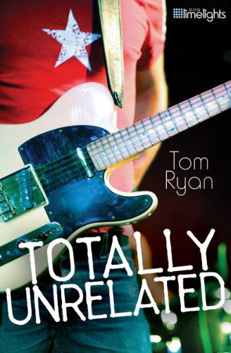 Cover for Tom Ryan · Totally Unrelated (Orca Limelights) (Pocketbok) (2013)