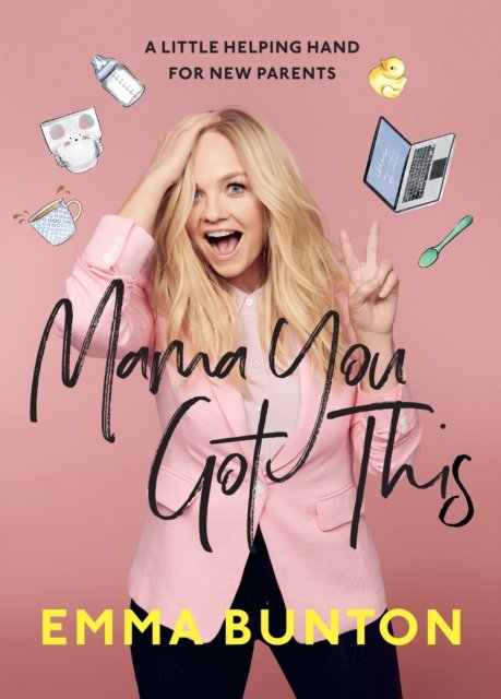 Cover for Emma Bunton · Mama You Got This Signed Edition - Signed Editions (Gebundenes Buch) (2021)