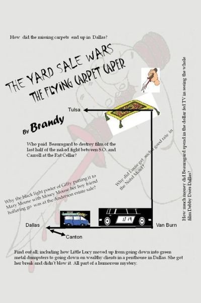 Cover for Brandy · The Yard Sale Wars: the Flying Carpet Caper (Paperback Bog) (2012)