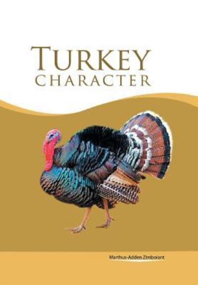 Cover for Marthus-adden Zimboiant · Turkey Character (Hardcover Book) (2013)