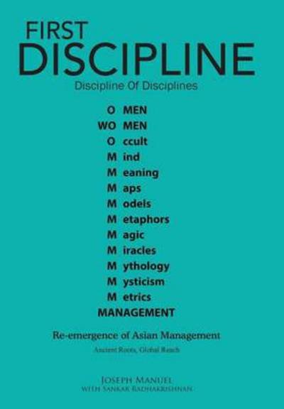 Cover for Joseph Manuel · First Discipline, Discipline of Disciplines: Re-emergence of Asian Management (Gebundenes Buch) (2013)