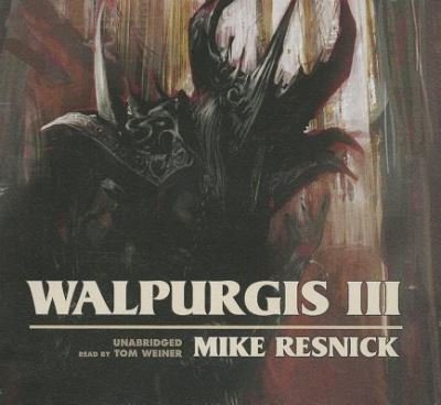 Cover for Mike Resnick · Walpurgis III (CD) (2013)