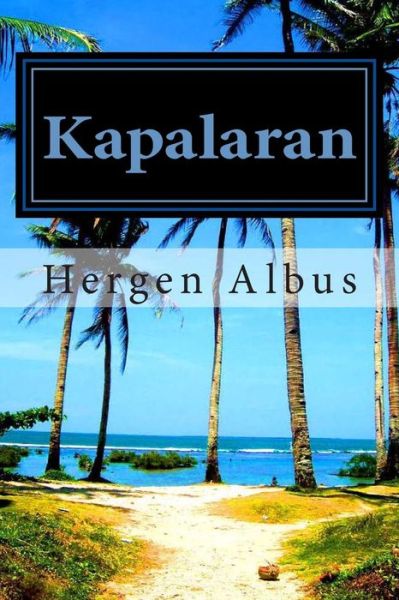 Cover for Hergen Albus · Kapalaran (Paperback Book) (2013)