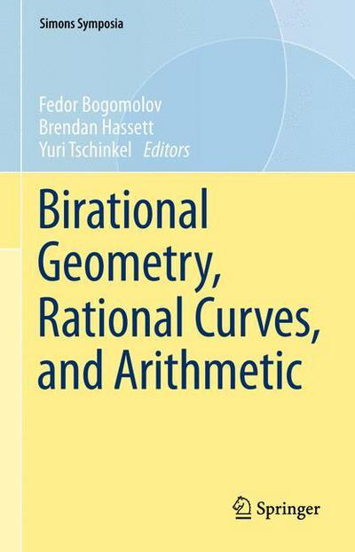 Cover for Fedor Bogomolov · Birational Geometry, Rational Curves, and Arithmetic (Paperback Book) [2013 edition] (2015)