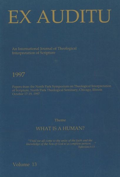 Ex Auditu - Volume 13: An International Journal for the Theological Interpretation of Scripture - Ex Auditu - Klyne Snodgrass - Books - Pickwick Publications - 9781498232586 - June 23, 2004
