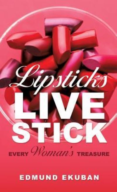 Cover for Edmund Ekuban · Lipsticks Live Stick (Hardcover Book) (2016)