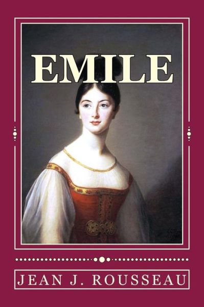 Cover for Jean Jacques Rousseau · Emile (Paperback Book) (2014)