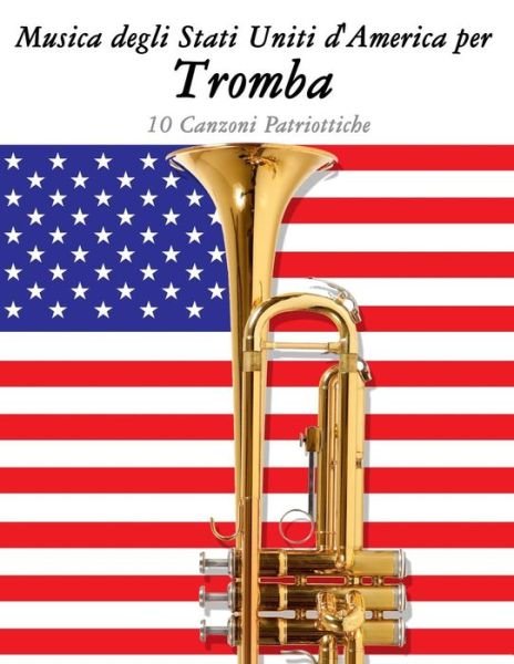 Cover for Uncle Sam · Musica Degli Stati Uniti D'america Per Tromba: 10 Canzoni Patriottiche (Paperback Book) (2014)