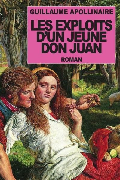 Cover for Guillaume Apollinaire · Les Exploits D'un Jeune Don Juan (Pocketbok) (2014)