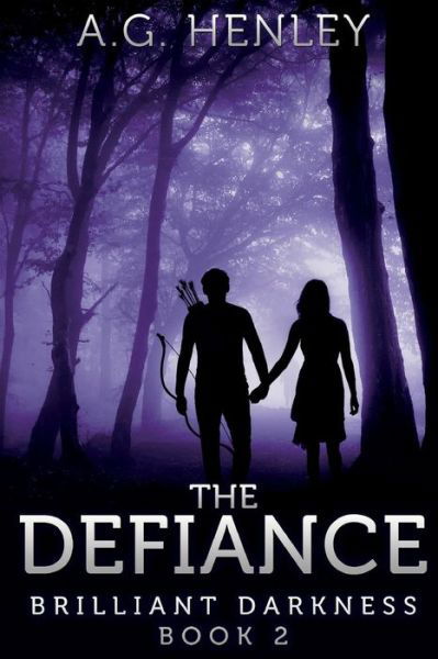 Cover for A G Henley · The Defiance (Taschenbuch) (2014)